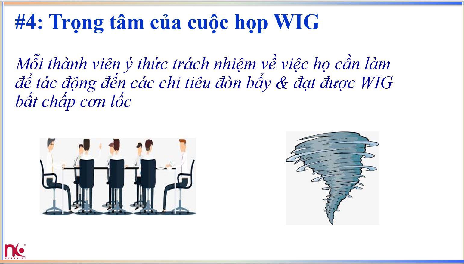 4dx nguyen tac thuc thi tai nhan kiet