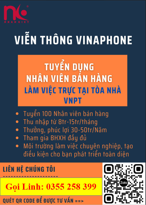 NHÂN KIỆT CẦN TUYỂN NHÂN VIÊN BÁN HÀNG VIỄN THÔNG TẠI VINAPHONE