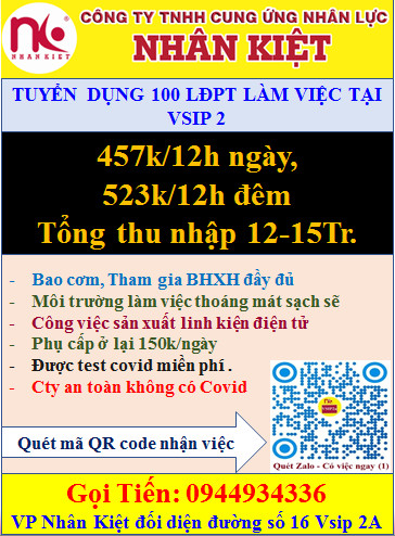 TUYỂN DỤNG 100 LĐPT LÀM ĐIỆN TỬ, ĐI CA 12H LƯƠNG 12-15TR/ THÁNG TAI VSIP2