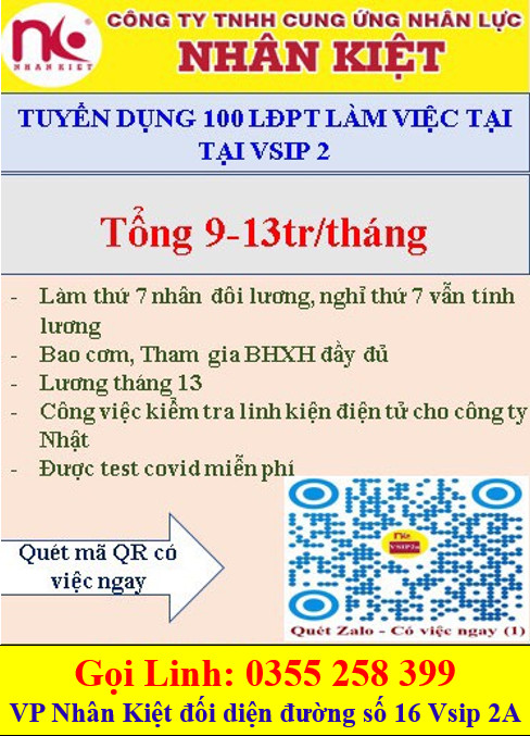 CÔNG TY NHÂN KIỆT CẦN TUYỂN GẤP 100 LĐPT LÀM VIỆC TẠI VSIP2