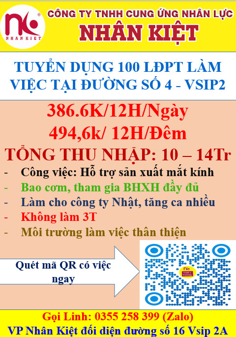 NHÂN KIỆT TUYỂN DỤNG 100 LĐPT LÀM VIỆC TẠI ĐƯỜNG SỐ 4 - VSIP2