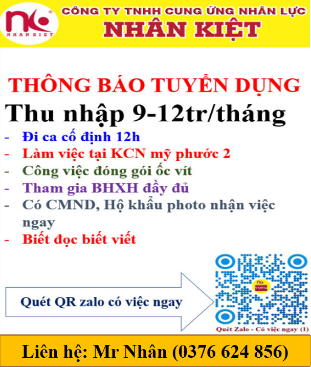 Công ty Nhân Kiệt tuyển gấp 100 LĐPT làm việc tại MỸ PHƯỚC 2