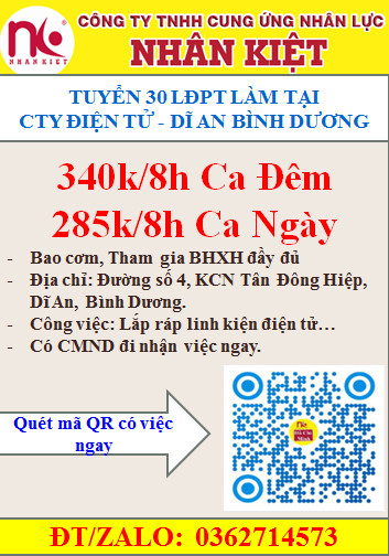 CÔNG TY TNHH CUNG ỨNG NHÂN LỰC NHÂN KIỆT   Cần Tuyển 30 LĐPT Lắp Ráp Linh Kiện Điện Tử