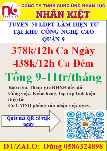 TUYỂN 50 LĐPT LẮP RÁP LINH KIỆN ĐIỆN TỬ TẠI KHU CÔNG NGHỆ CAO QUẬN 9