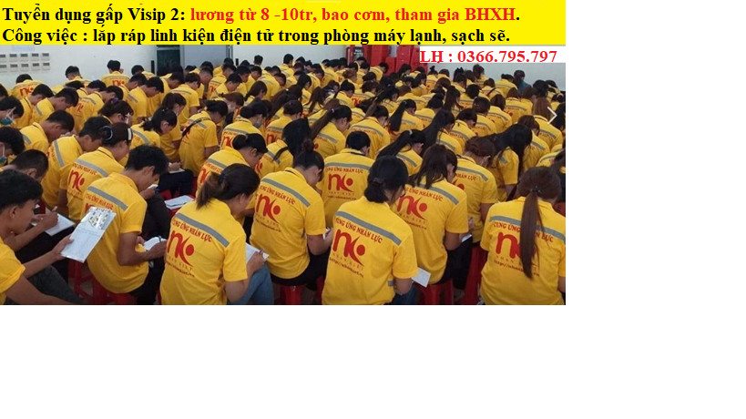 Tuyển Dụng Visip 2 Làm Điện Tử.