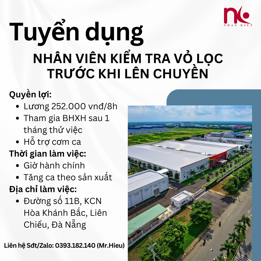 KCN HÒA KHÁNH: TUYỂN NHÂN VIÊN KIỂM TRA LÕI LỌC